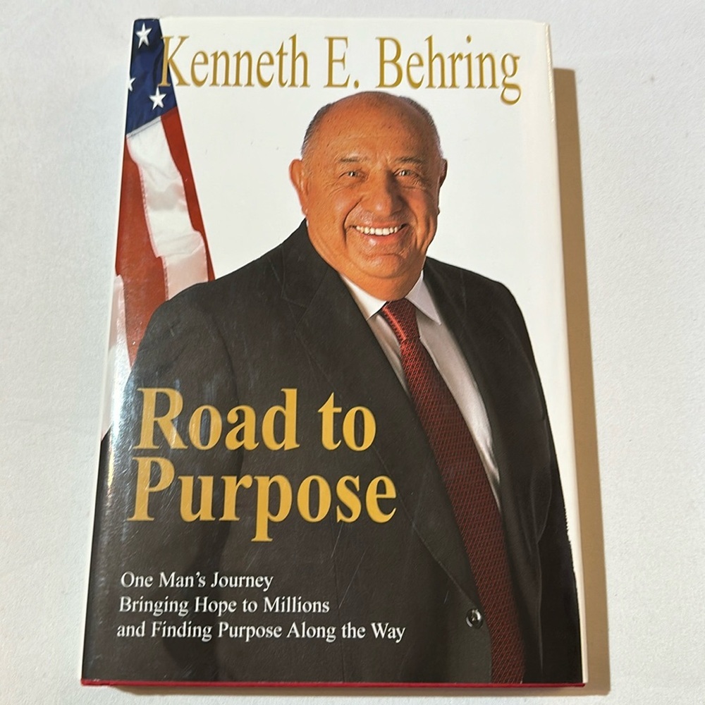 Road to purpose Kenneth e. Behring